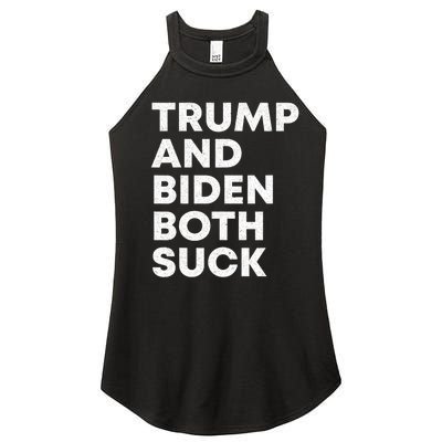 Trump And Biden Both Suck Anti Trump Anti Biden Women’s Perfect Tri Rocker Tank