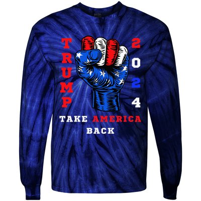 Take America Back Trump 2024 Maga Republicans Patriotic Tie-Dye Long Sleeve Shirt