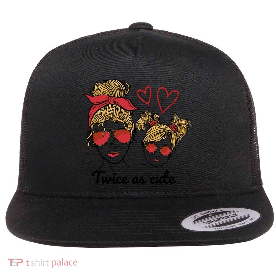 Twice As Cute Mom And Daughter Flatbill Hat