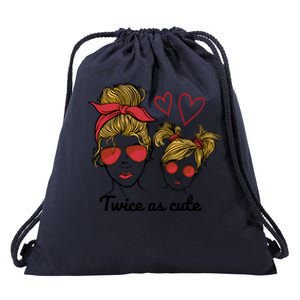 Twice As Cute Mom And Daughter Drawstring Bag