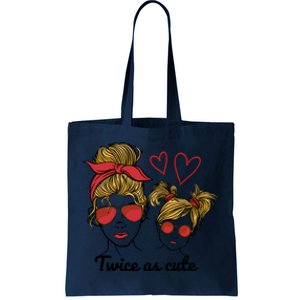 Twice As Cute Mom And Daughter Tote Bag