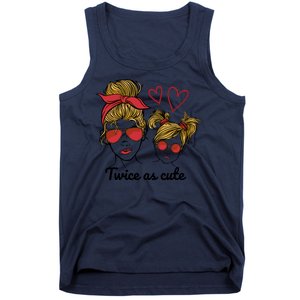 Twice As Cute Mom And Daughter Tank Top