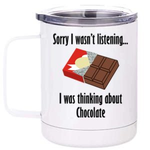 Thinking About Chocolate Eating Tasty Chocolate Gift 12 oz Stainless Steel Tumbler Cup