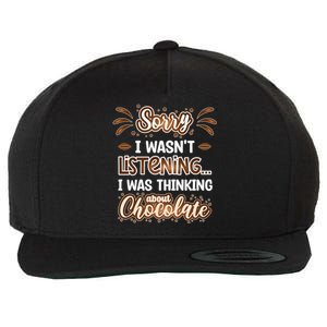 Thinking About Chocolate Funny Chocolate Lover Gift Wool Snapback Cap