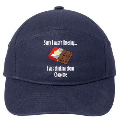 Thinking About Chocolate Funny Saying Dark Chocolate Gift 7-Panel Snapback Hat