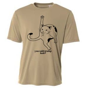 Trump And Cats So You Said Trump Cat Licking Cooling Performance Crew T-Shirt