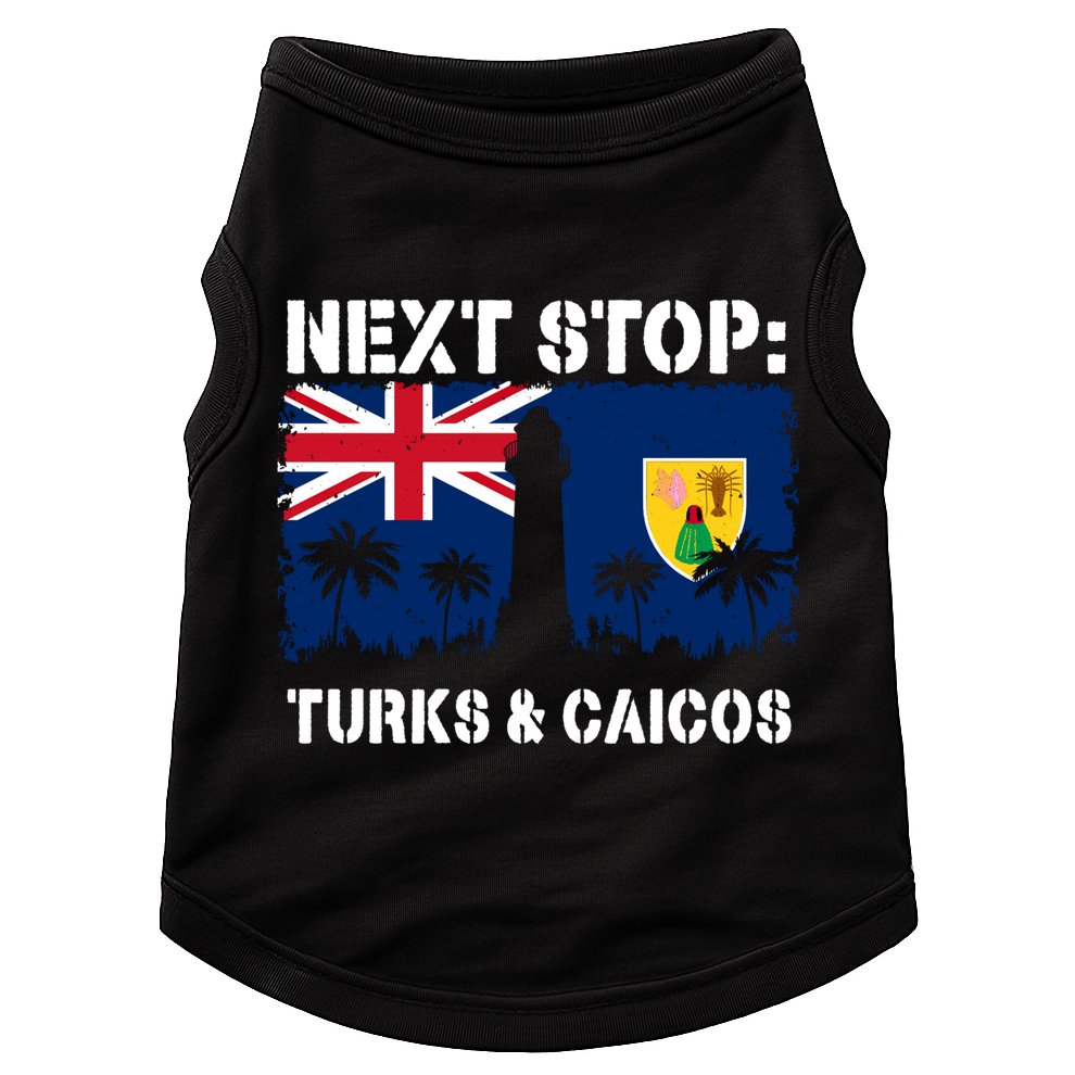 Turks And Caicos Summer Vacation Trip Next Stop Vacay Vibes Gift Doggie Tank