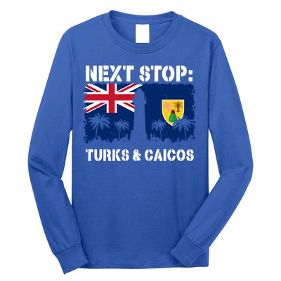 Turks And Caicos Summer Vacation Trip Next Stop Vacay Vibes Gift Long Sleeve Shirt