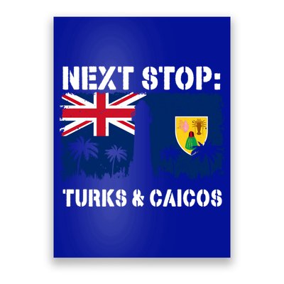 Turks And Caicos Summer Vacation Trip Next Stop Vacay Vibes Gift Poster