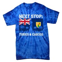 Turks And Caicos Summer Vacation Trip Next Stop Vacay Vibes Gift Tie-Dye T-Shirt