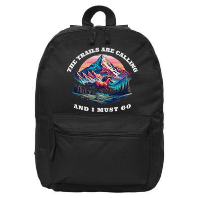Trails Are Calling And I Must Go Wild Horse Nature Art 16 in Basic Backpack
