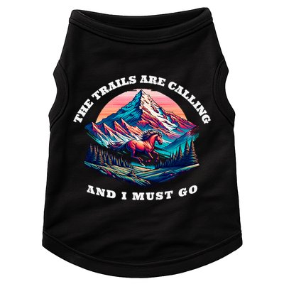 Trails Are Calling And I Must Go Wild Horse Nature Art Doggie Tank