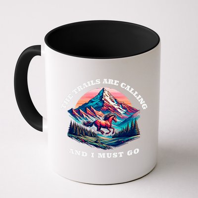 Trails Are Calling And I Must Go Wild Horse Nature Art Mug