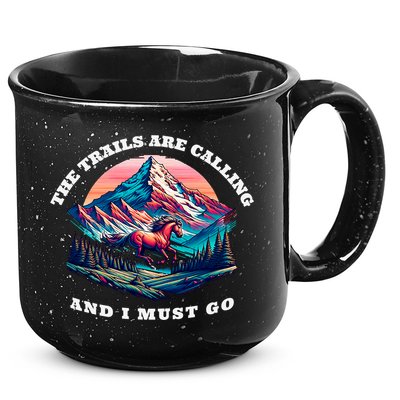 Trails Are Calling And I Must Go Wild Horse Nature Art 15oz Campfire Ceramic Mug