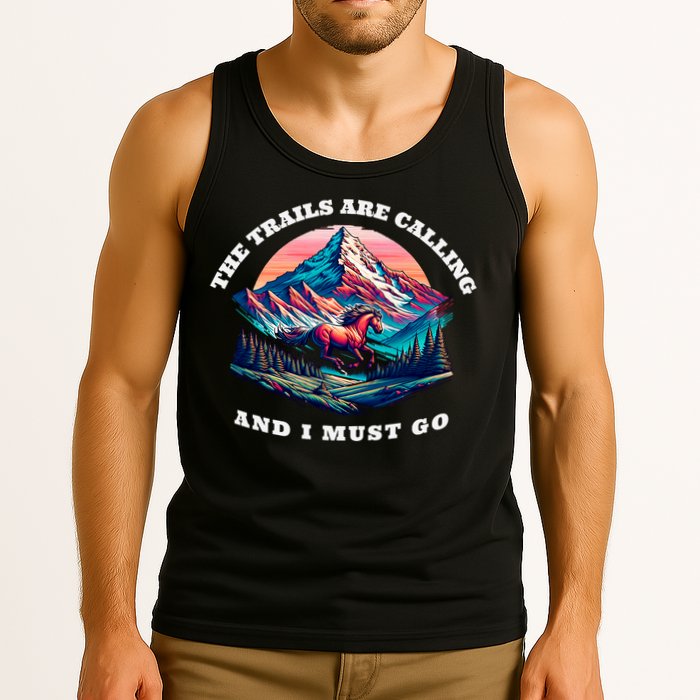 Trails Are Calling And I Must Go Wild Horse Nature Art Tank Top