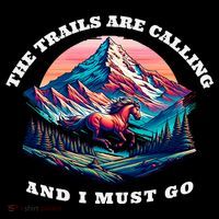 Trails Are Calling And I Must Go Wild Horse Nature Art Tank Top
