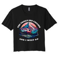 Trails Are Calling And I Must Go Wild Horse Nature Art Crop Top