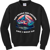 Trails Are Calling And I Must Go Wild Horse Nature Art Kids Sweatshirt