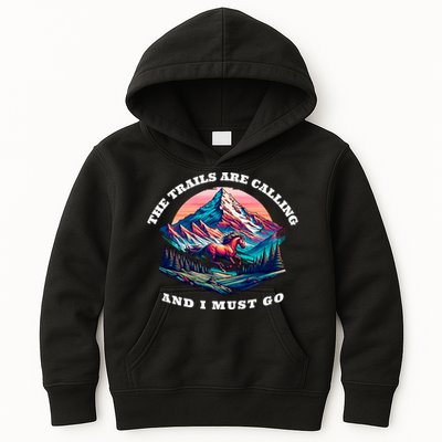 Trails Are Calling And I Must Go Wild Horse Nature Art Kids Hoodie