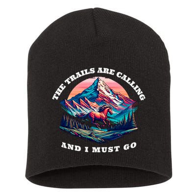 Trails Are Calling And I Must Go Wild Horse Nature Art Short Acrylic Beanie