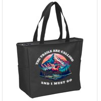Trails Are Calling And I Must Go Wild Horse Nature Art Zip Tote Bag