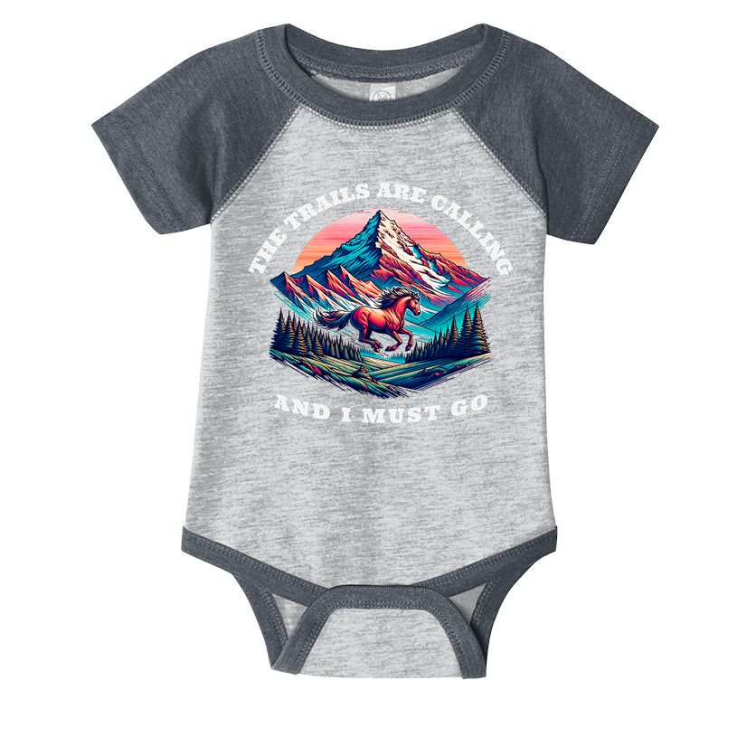 Trails Are Calling And I Must Go Wild Horse Nature Art Infant Baby Jersey Bodysuit