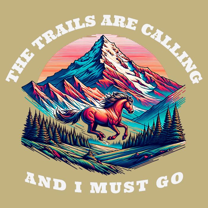 Trails Are Calling And I Must Go Wild Horse Nature Art Hoodie