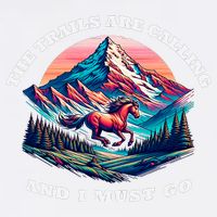 Trails Are Calling And I Must Go Wild Horse Nature Art Garment-Dyed Sweatshirt