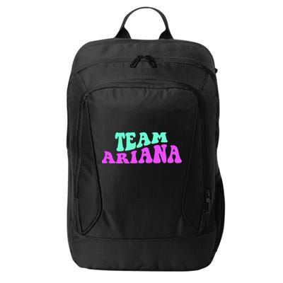 Team Ariana Cheer For Ariana, Show Support Be On City Backpack