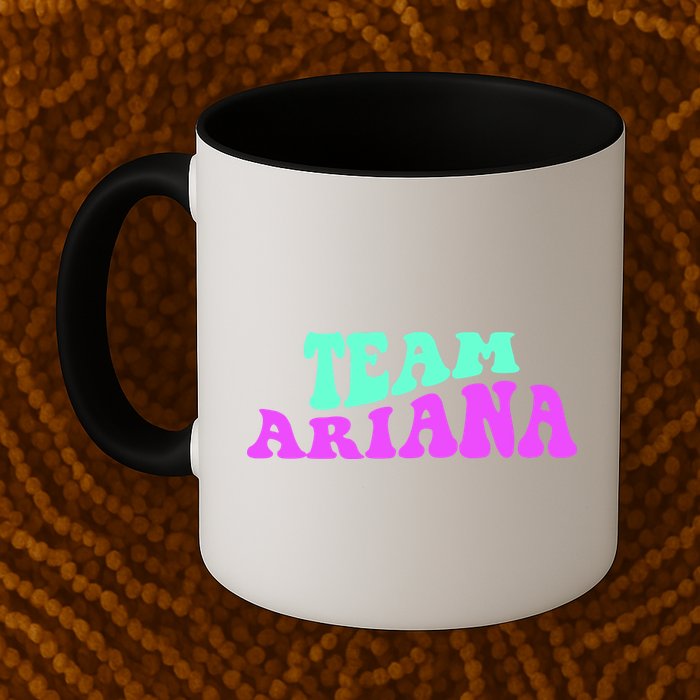 Team Ariana Cheer For Ariana, Show Support Be On Mug