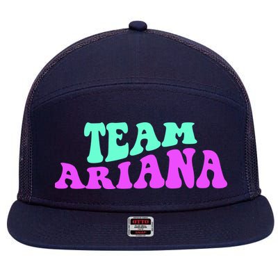 Team Ariana Cheer For Ariana, Show Support Be On 7 Panel Mesh Trucker Snapback Hat