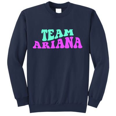 Team Ariana Cheer For Ariana, Show Support Be On Sweatshirt