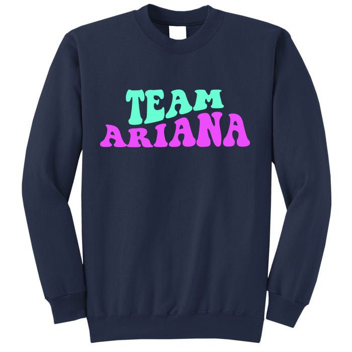 Team Ariana Cheer For Ariana, Show Support Be On Sweatshirt