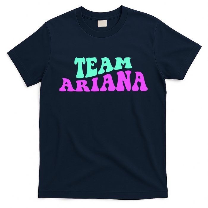 Team Ariana Cheer For Ariana, Show Support Be On T-Shirt