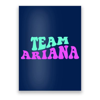 Team Ariana Cheer For Ariana, Show Support Be On Poster