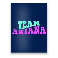 Team Ariana Cheer For Ariana, Show Support Be On Poster