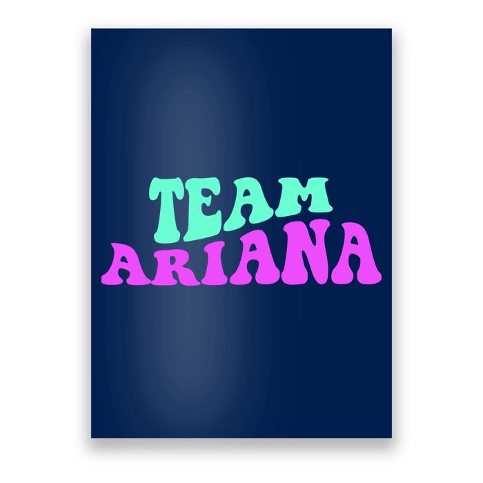 Team Ariana Cheer For Ariana, Show Support Be On Poster