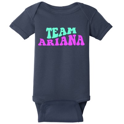 Team Ariana Cheer For Ariana, Show Support Be On Baby Bodysuit