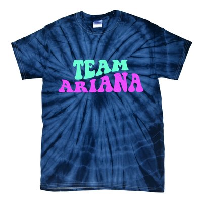 Team Ariana Cheer For Ariana, Show Support Be On Tie-Dye T-Shirt
