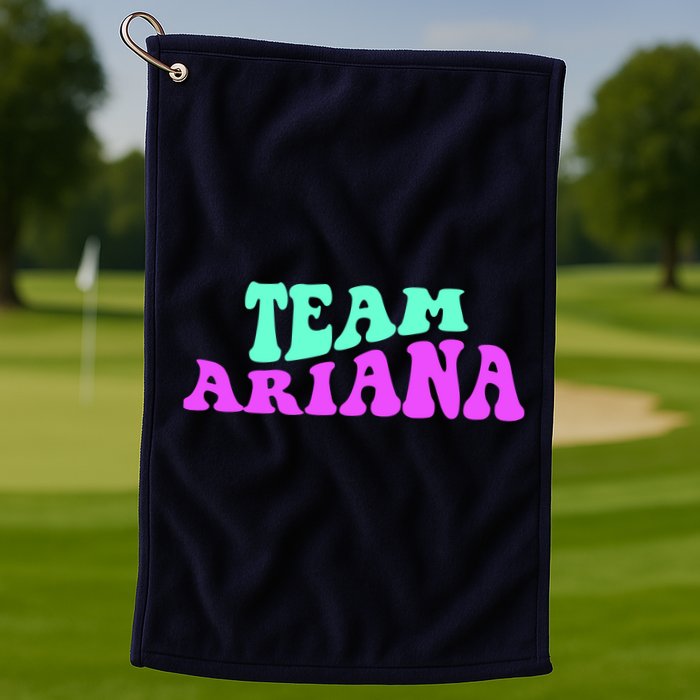 Team Ariana Cheer For Ariana, Show Support Be On Golf Towel