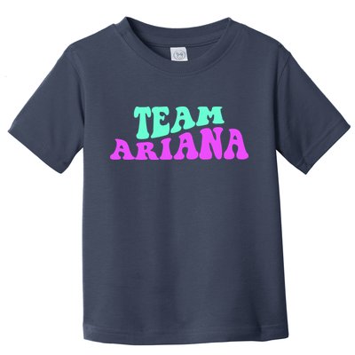 Team Ariana Cheer For Ariana, Show Support Be On Toddler T-Shirt