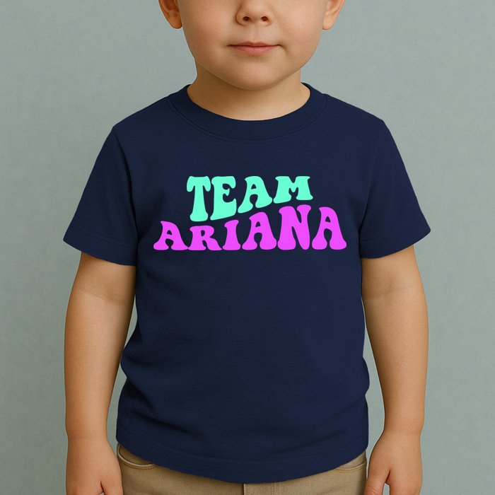 Team Ariana Cheer For Ariana, Show Support Be On Toddler T-Shirt