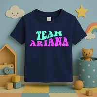 Team Ariana Cheer For Ariana, Show Support Be On Toddler T-Shirt