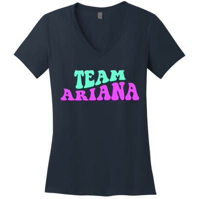 Team Ariana Cheer For Ariana, Show Support Be On Women's V-Neck T-Shirt