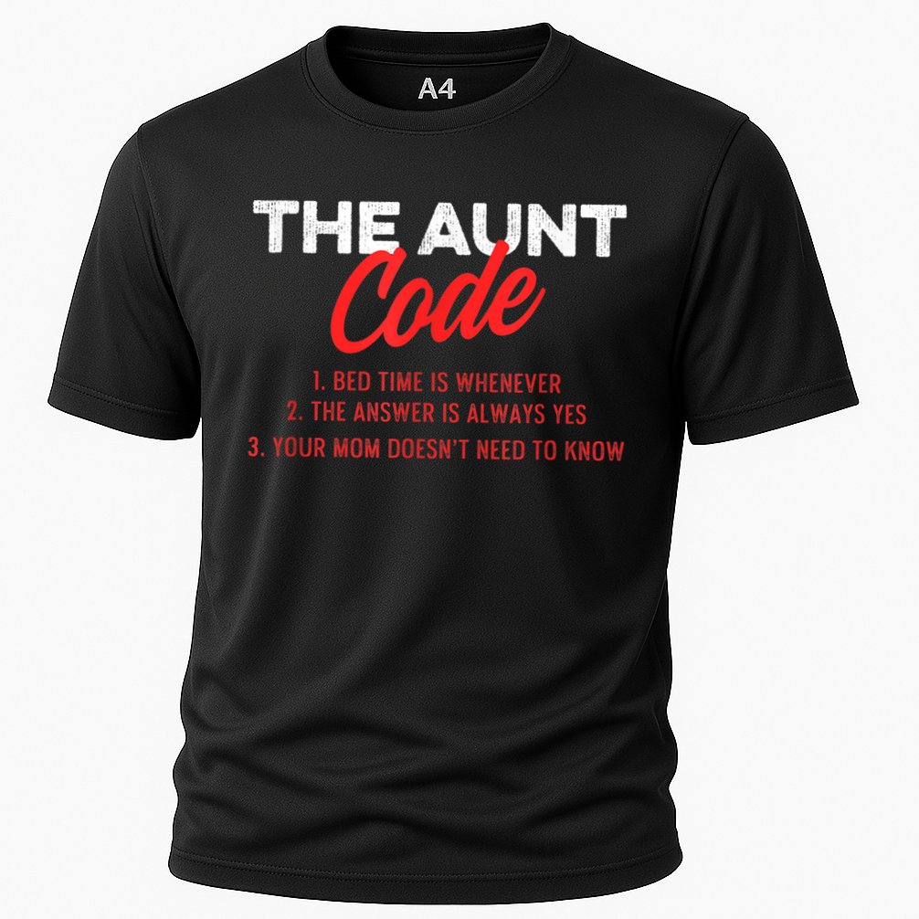 The Aunt Code Best Aunt Ever Favorite Aunt Cool Auntie Cooling Performance Crew T-Shirt