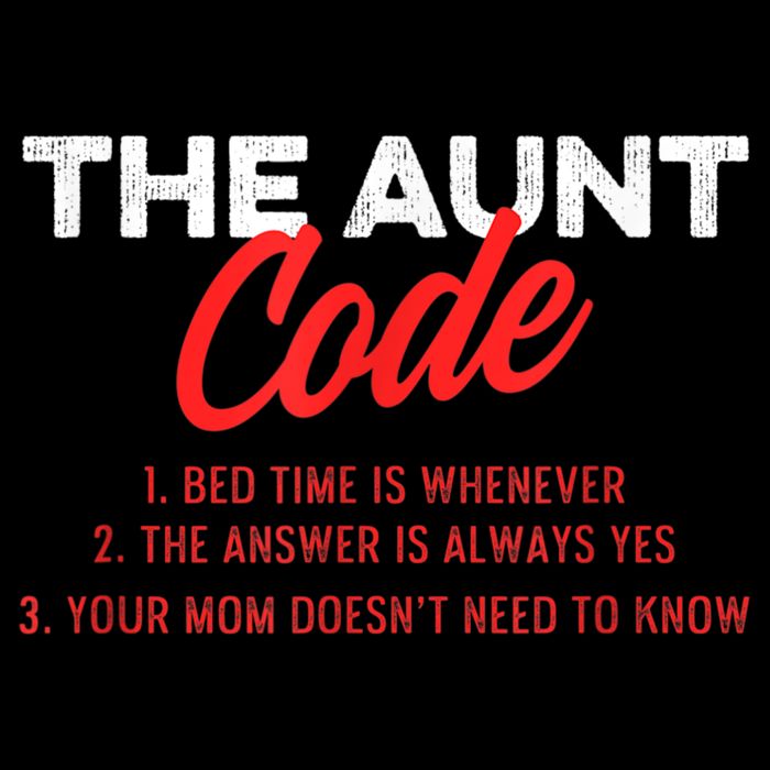 The Aunt Code Best Aunt Ever Favorite Aunt Cool Auntie Premium T-Shirt