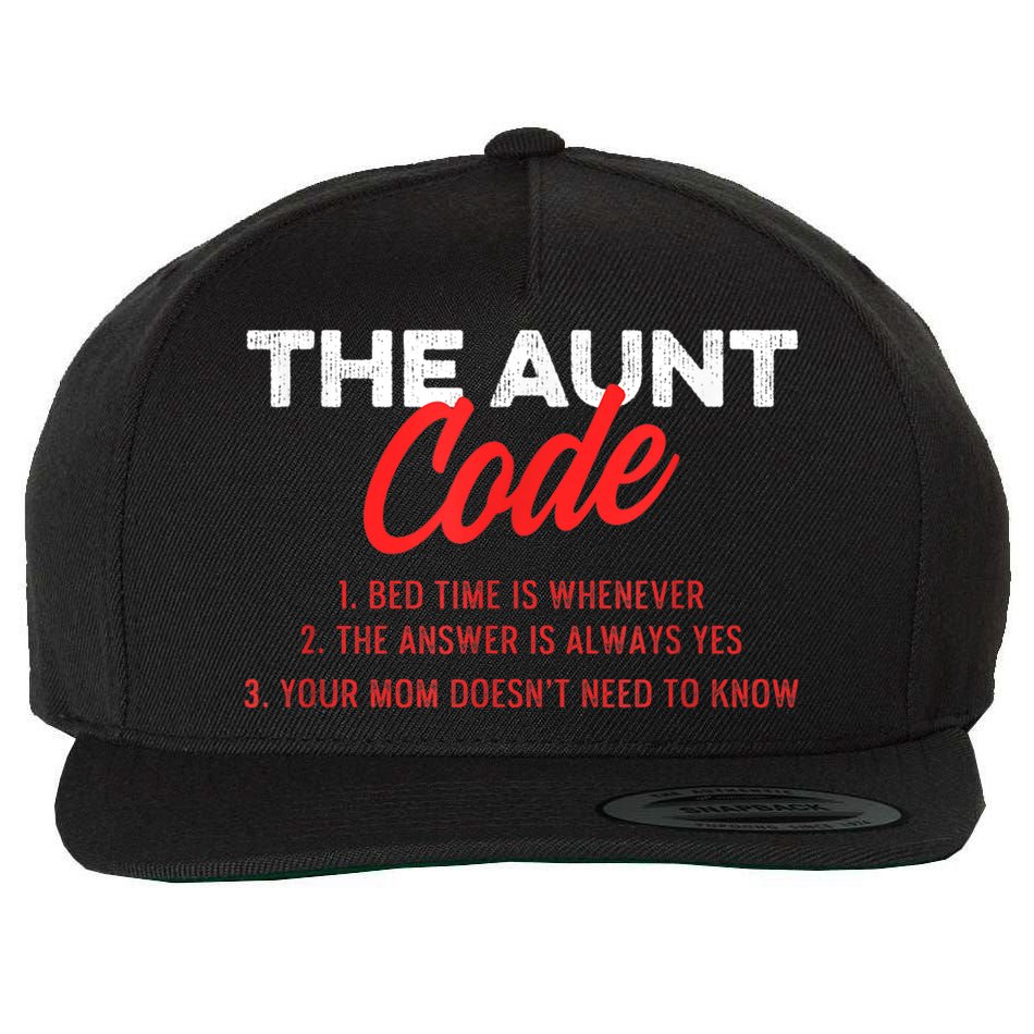 The Aunt Code Best Aunt Ever Favorite Aunt Cool Auntie Wool Snapback Cap