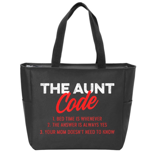 The Aunt Code Best Aunt Ever Favorite Aunt Cool Auntie Zip Tote Bag