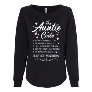 The Auntie Code Best Aunt Sister Niece Nephew Funny Gift Meaningful Gift Womens California Wash Sweatshirt