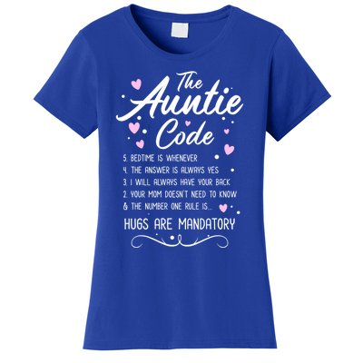 The Auntie Code Best Aunt Sister Niece Nephew Funny Gift Meaningful Gift Women's T-Shirt